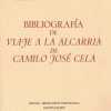 Bibliografia de Viaje a la Alcarria de Camilo José Cela